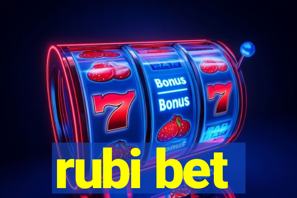 rubi bet